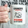 "Grandpa Is My Name, Fishing Is My Game" Novelty Design... Coffee/Tea Cup - 11 oz Ceramic