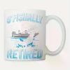 "Ofishally Retired"... Coffee Mug - 11 oz