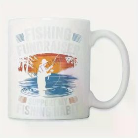 'Support My Fishing Habit'... Coffee/Tea Cup - 11 oz