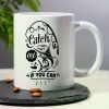 "Catch Me If You Can"... Coffee/Tea Cup - 11 oz