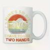 "Mine's So Big, I Have to Use Two Hands" Coffee Mug - 11 oz