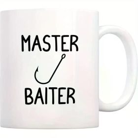 "Master Baiter"... Coffee Mug - 11 oz